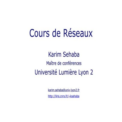 réseaux cours divers méthode d'usage pour resotage