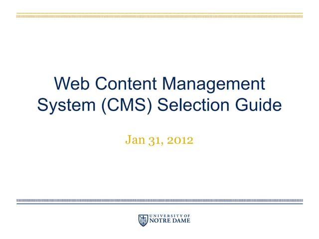 Content Management System Selection Guide at Notre Dame