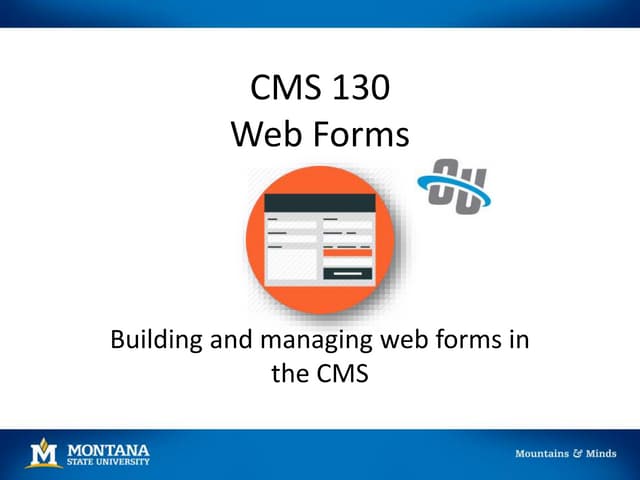 CMS 130: Web Forms