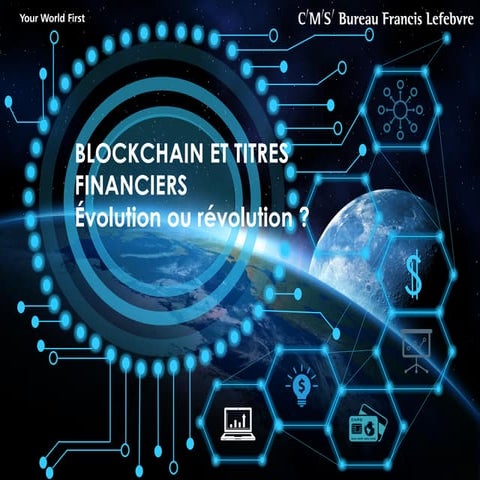 Blockchain et titres financiers : évolution ou révolution ?