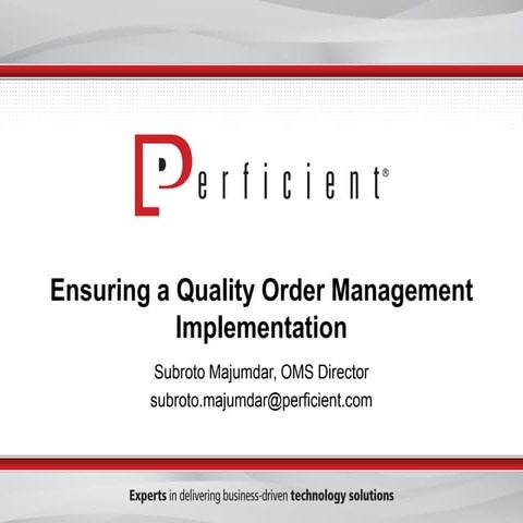Ensuring a Quality Order Management Implementation