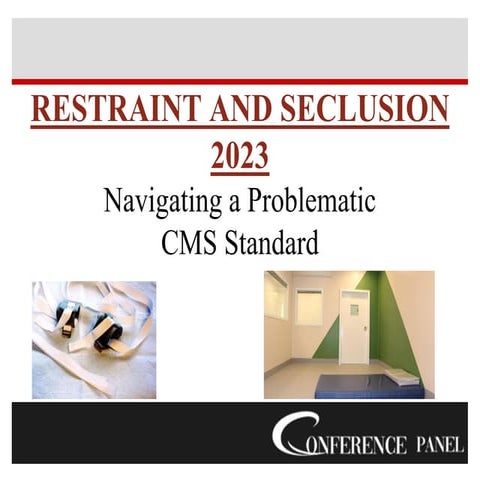 New CMS Guidelines: Hospital Restraint and Seclusion in 2023