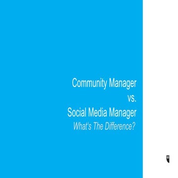 Community Managers versus Social Media Managers