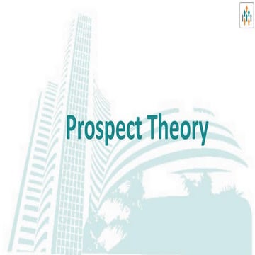 Cmt learning objective 18   prospects theory