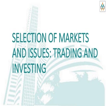 Selection of Markets & Issues