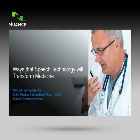 Speech Technology and how it will Transform Medicine