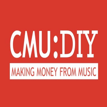 CMU:DIY Making Money From Music