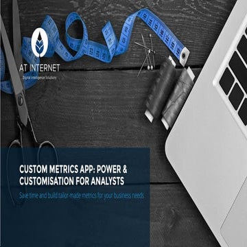 Custom Metrics App: Power & customisation for analysts