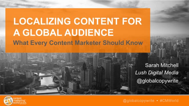 Localizing Content for a Global Aud...