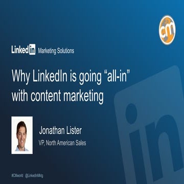 Why LinkedIn Is Going “All-In” with Content Marketing