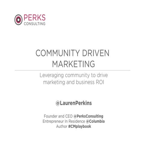 CMX East 2016   Community Driven Marketing