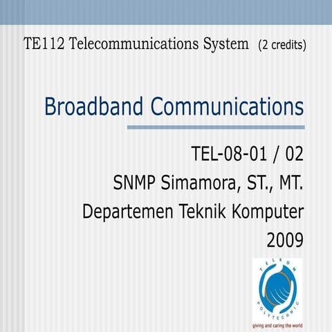 Broadband Communications