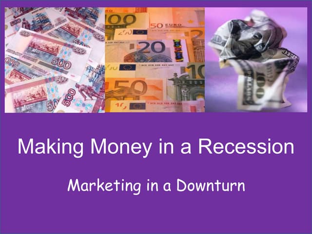 Making Money in a Recession