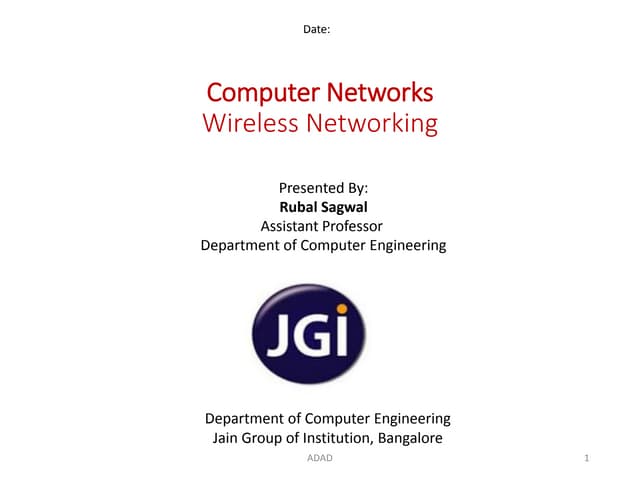 Wireless Technologies and Standards