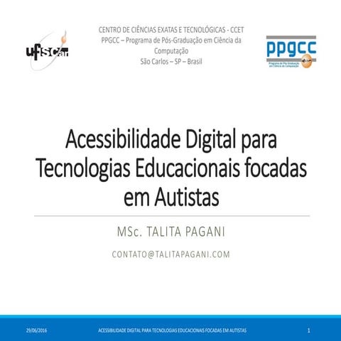 Acessibilidade Digital para Tecnologias Educacionais focadas em Autistas