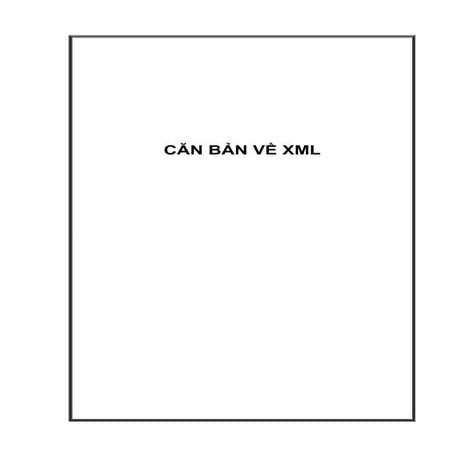 Căn bản về xml