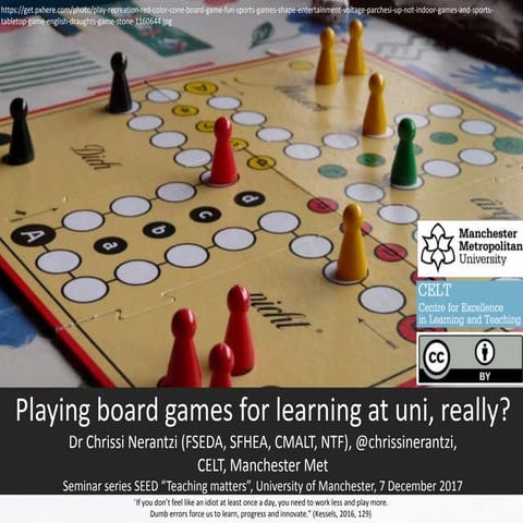 Playing board-games to learn at uni, really? 