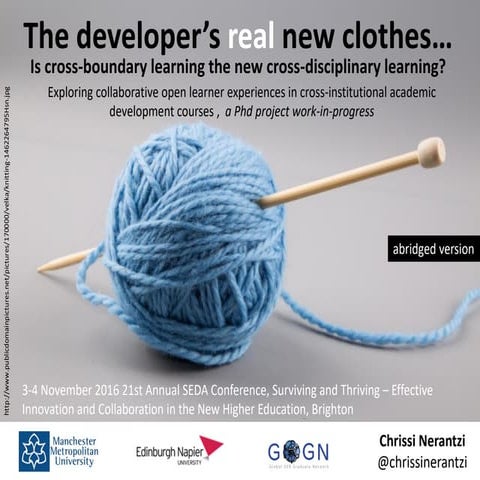 The developer's real new clothes by Chrissi Nerantzi, for 21st annual SEDA Co...