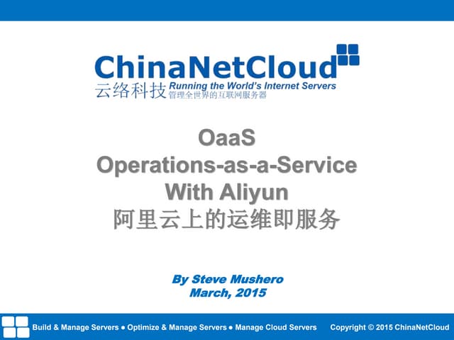 ChinaNetCloud - Aliyun Joint Event on Cloud Operations 