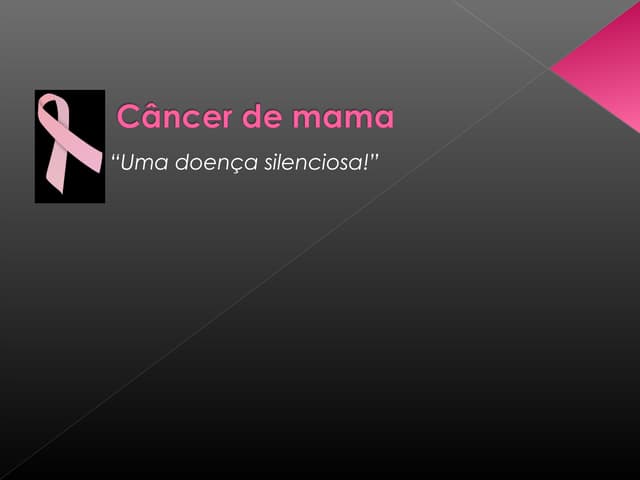  Câncer de mama- Outubro Rosa