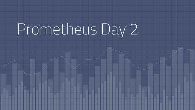 Cloud Native User Group:  Prometheus Day 2