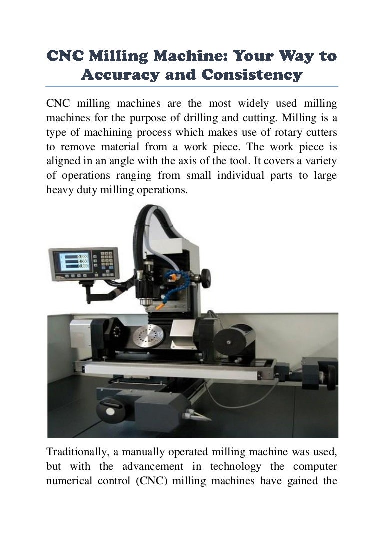 Cnc milling machine your way to accuracy and consistency