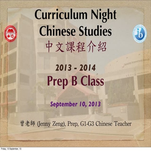 Keynotes of Curriculum night_Prep B _JZ_2013-14