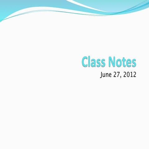 Class Notes NEC Summer Inst.-Day 3