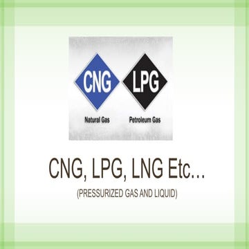 CNG, LNG, LPG, Gaseous Fuels