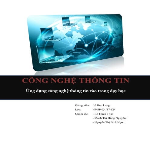 Công nghệ dạy học  ứng dụng cntt vào trong dạy học