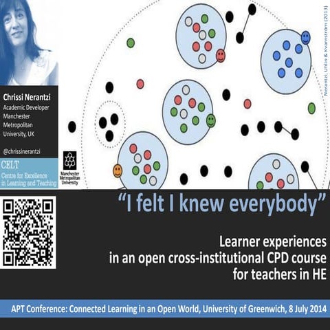 I felt I knew everybody, by Chrissi Nerantzi (APT Conference, University of G...