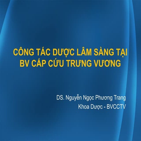 Công tác dược lâm sàng tại bv cấp cứu trưng vương