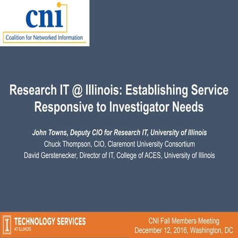 Research IT @ Illinois: Establishing Service Responsive to Investigator Needs