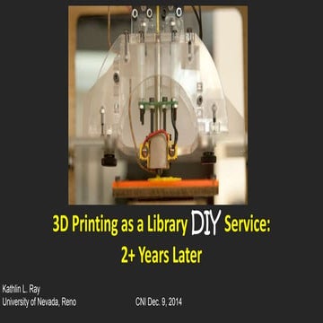 3D Printing as a DIY Library Service: lessons learned 