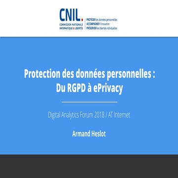 RGPD & Data Privacy : la CNIL au Digital Analytics Forum 2018