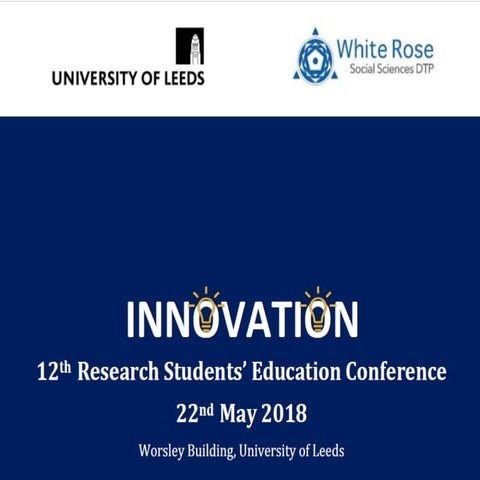 What fuels pedagogic innovation? 22nd of May 2018 University of Leeds
