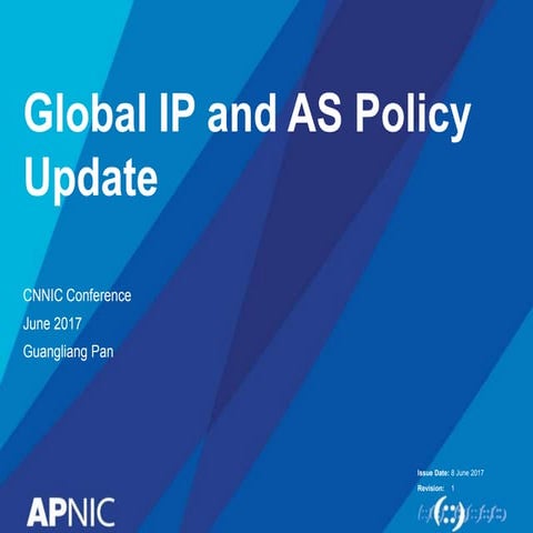 CNNIC OPM 2017: Global IP and AS Policy Update