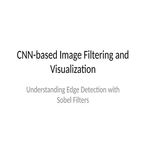 CNN_Image_Filtering_Presentation_Updated.pptx