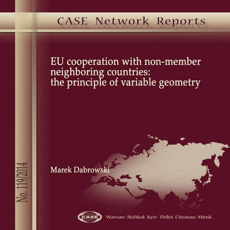 CASE Network Report 119 - EU Cooperation with Non-Member Neighboring Countrie...