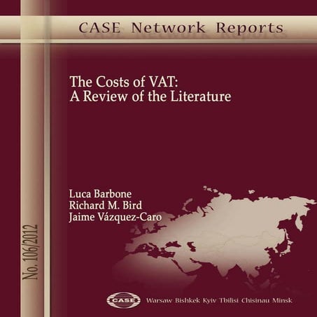 CASE Network Report 106 - The Costs of VAT: A Review of the Literature