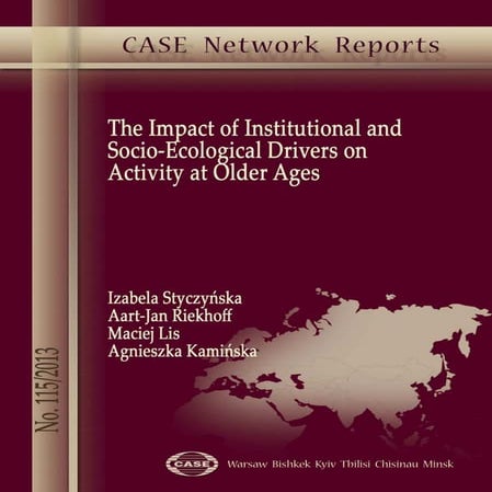 CASE Network Report 115 - The Impact of Institutional and Socio-Ecological Dr...