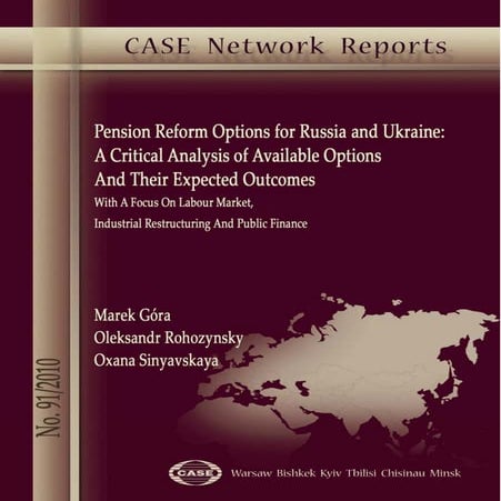 CASE Network Report 91 - Pension Reform Options for Russia and Ukraine: A Cri...