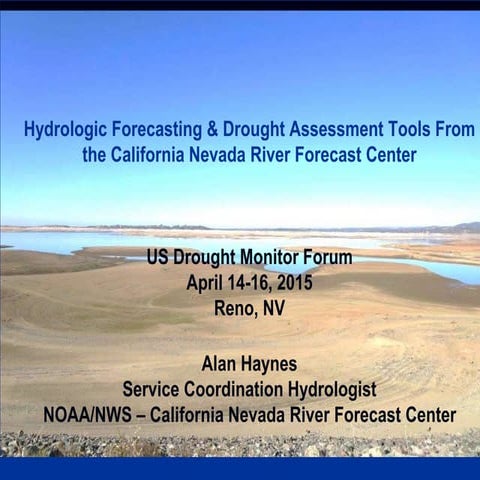 Hydrologic Forecasting & Drought Assessment Tools from the California-Nevada ...