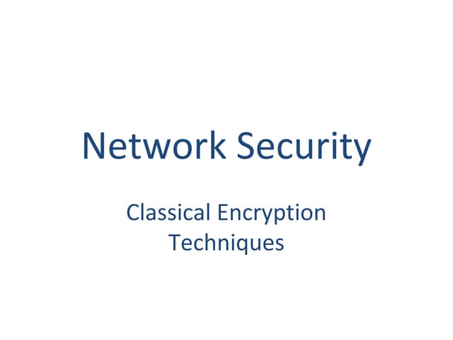 Classical Encryption Techniques in Network Security