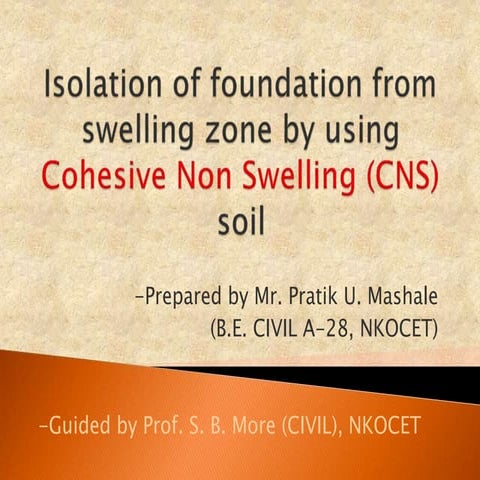 Isolation Of Foundation fron swelling zone By CNS (Cohesive Non-Swelling) Soil