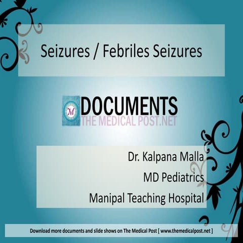 Seizures - Febrile Seizures | PPTX