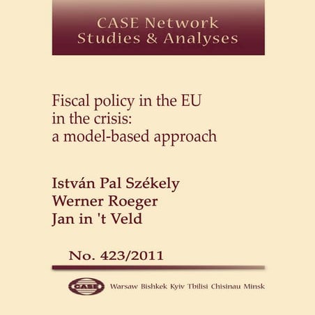 CASE Network Studies and Analyses 423 - Fiscal policy in the EU in the crisis...