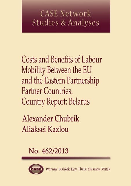CASE Network Studies and Analyses 462 - Costs and Benefits of Labour Mobility between the EU and the Eastern Partnership Partner Countries. Country report: Belarus