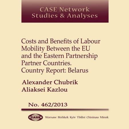CASE Network Studies and Analyses 462 - Costs and Benefits of Labour Mobility...
