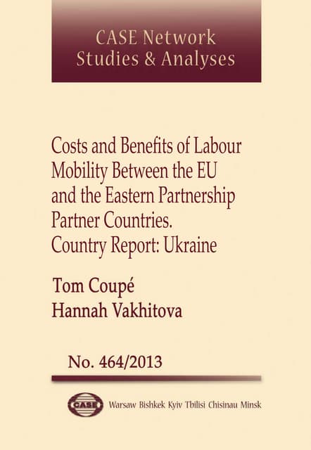 CASE Network Studies and Analyses 464 - Costs and Benefits of Labour Mobility between the EU and the Eastern Partnership Partner Countries. Country report: Ukraine